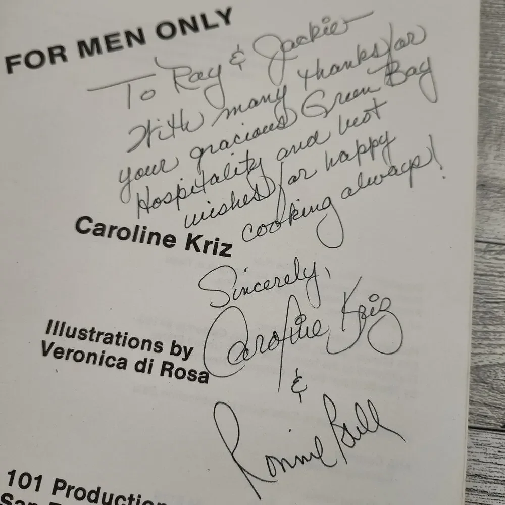 Cooking for Men Only A‎ Man's Cookbook by Caroline Kriz INSCRIBED 1984 Vtg